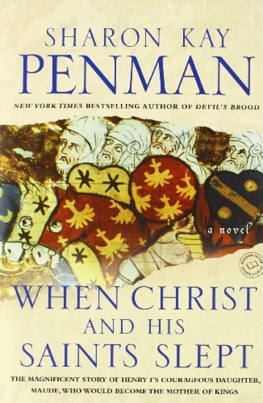 Penman, Sharon When Christ and His Saints Slept 