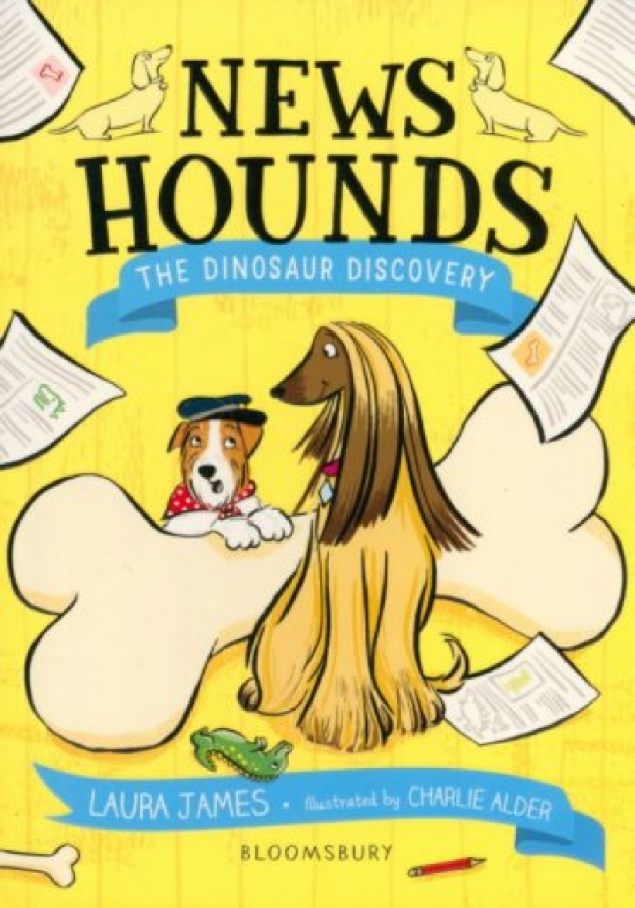 James Laura News Hounds. The Dinosaur Discovery 