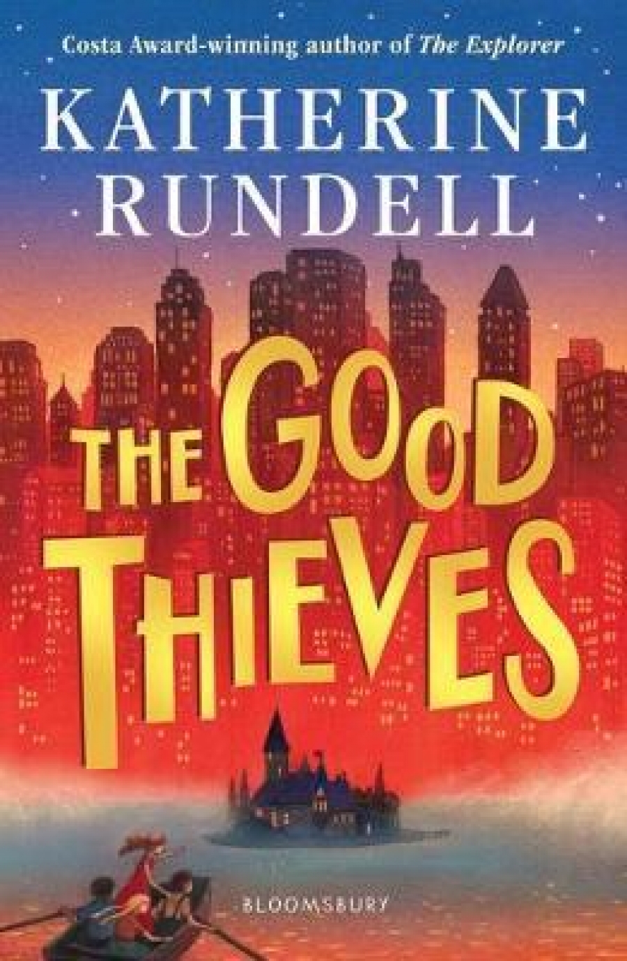 Rundell Katherine The Good Thieves 