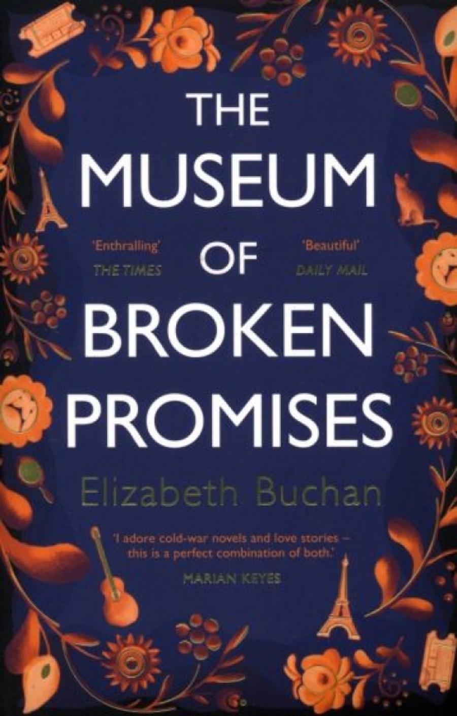 Buchan Elizabeth The Museum of Broken Promises 