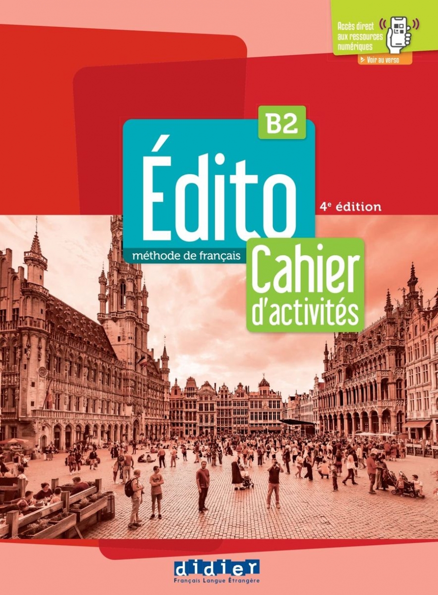 Collectif Edito B2 Ed 2022 - Cahier 