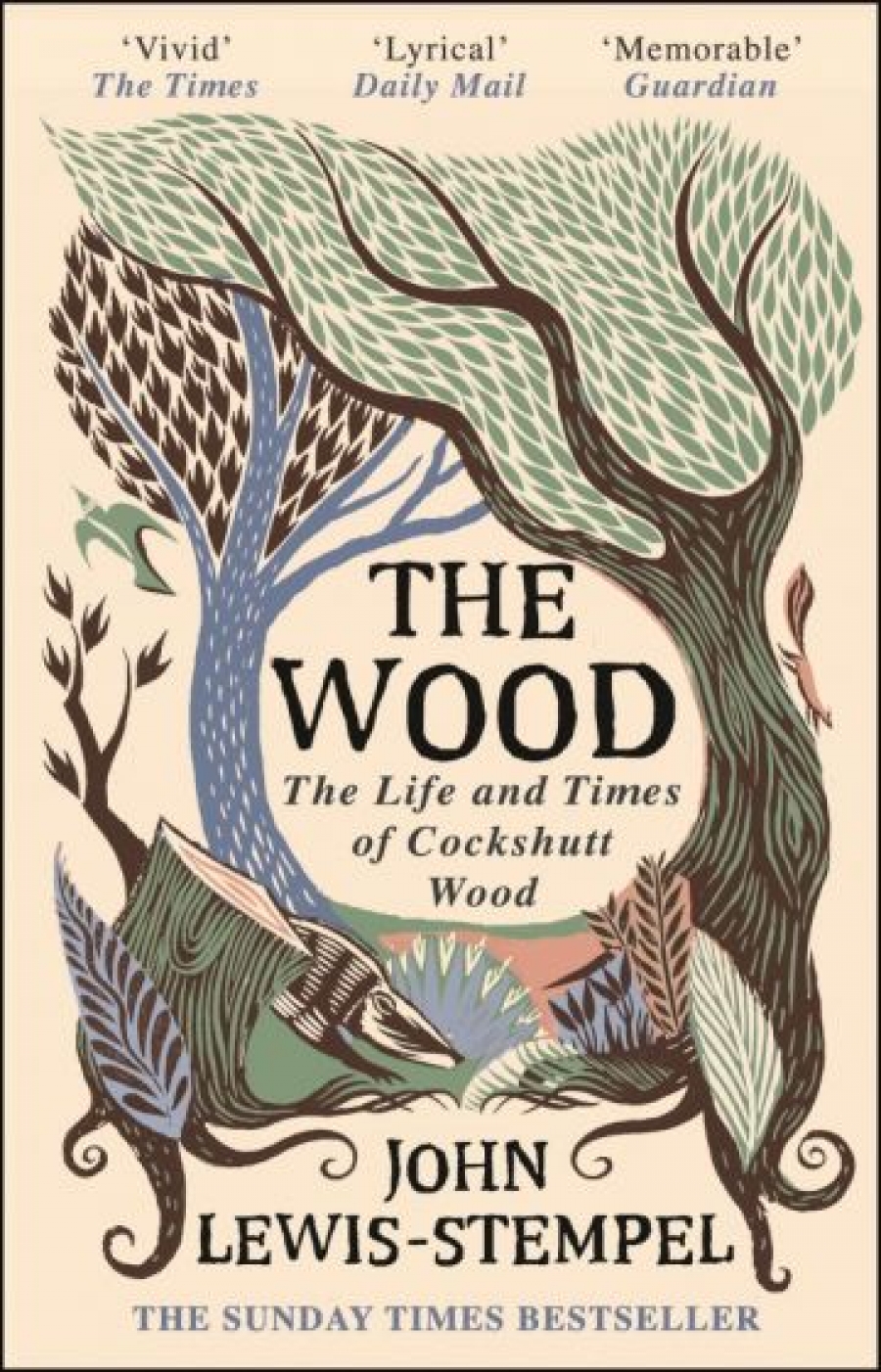 Lewis-Stempel John The Wood. The Life & Times of Cockshutt Wood 