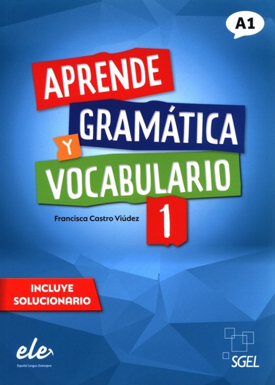 Castro Videz, Francisca et al. Aprende gramtica y vocabulario 1 