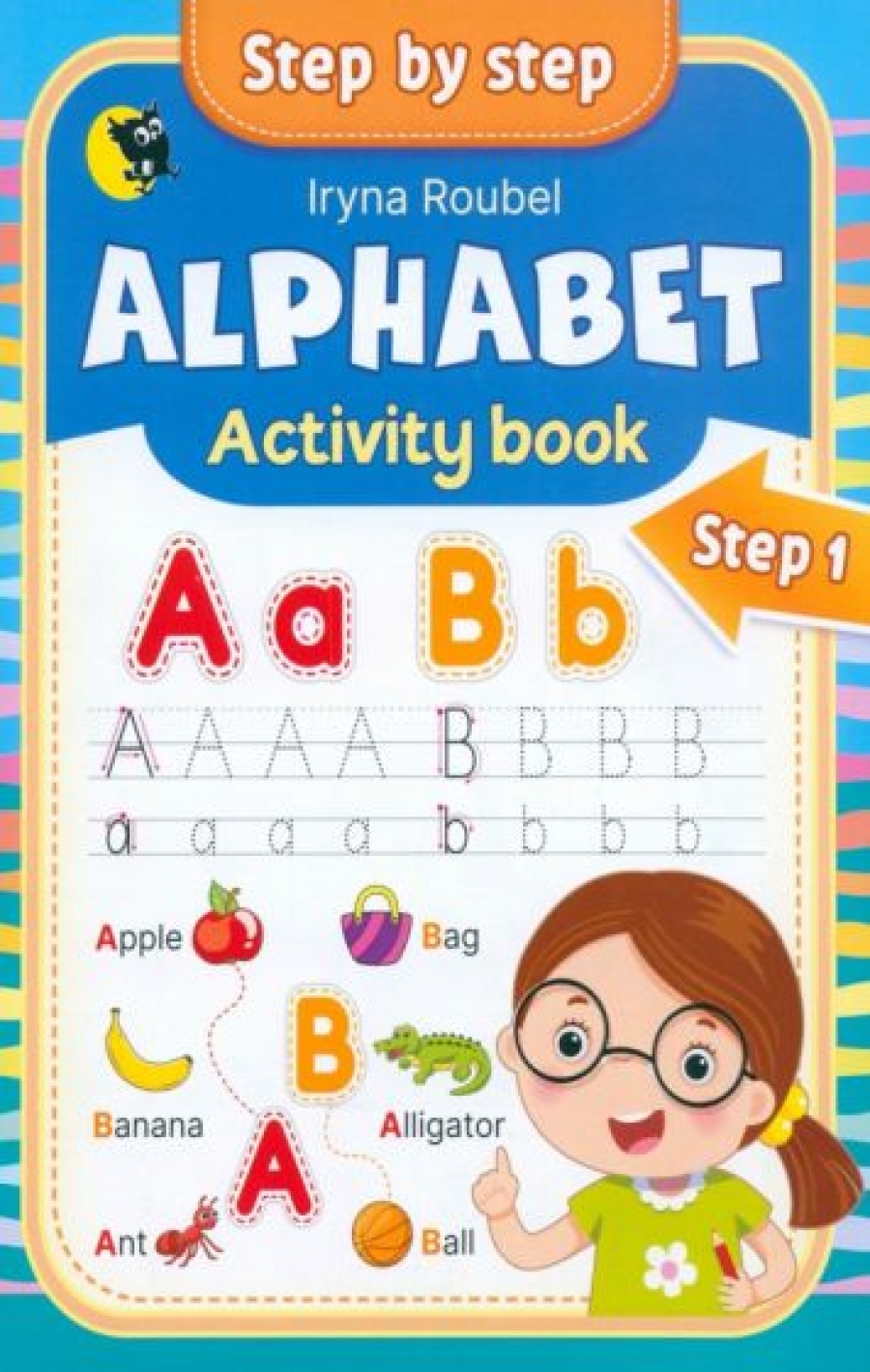     . Alphabet. Activity book. Step 1 