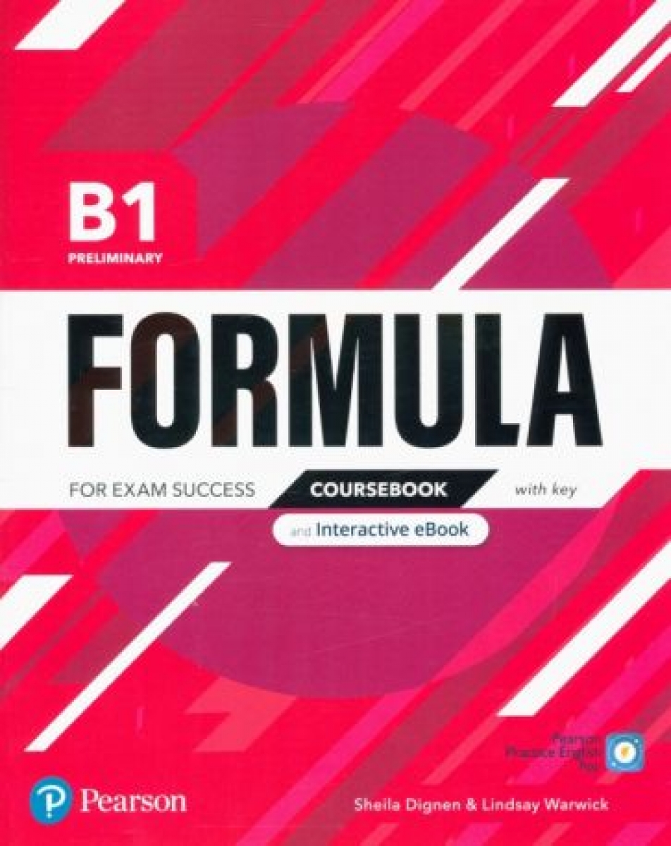 Dignen Sheila Formula. B1. Preliminary. Coursebook and Interactive eBook with key with Digital Resources & App 