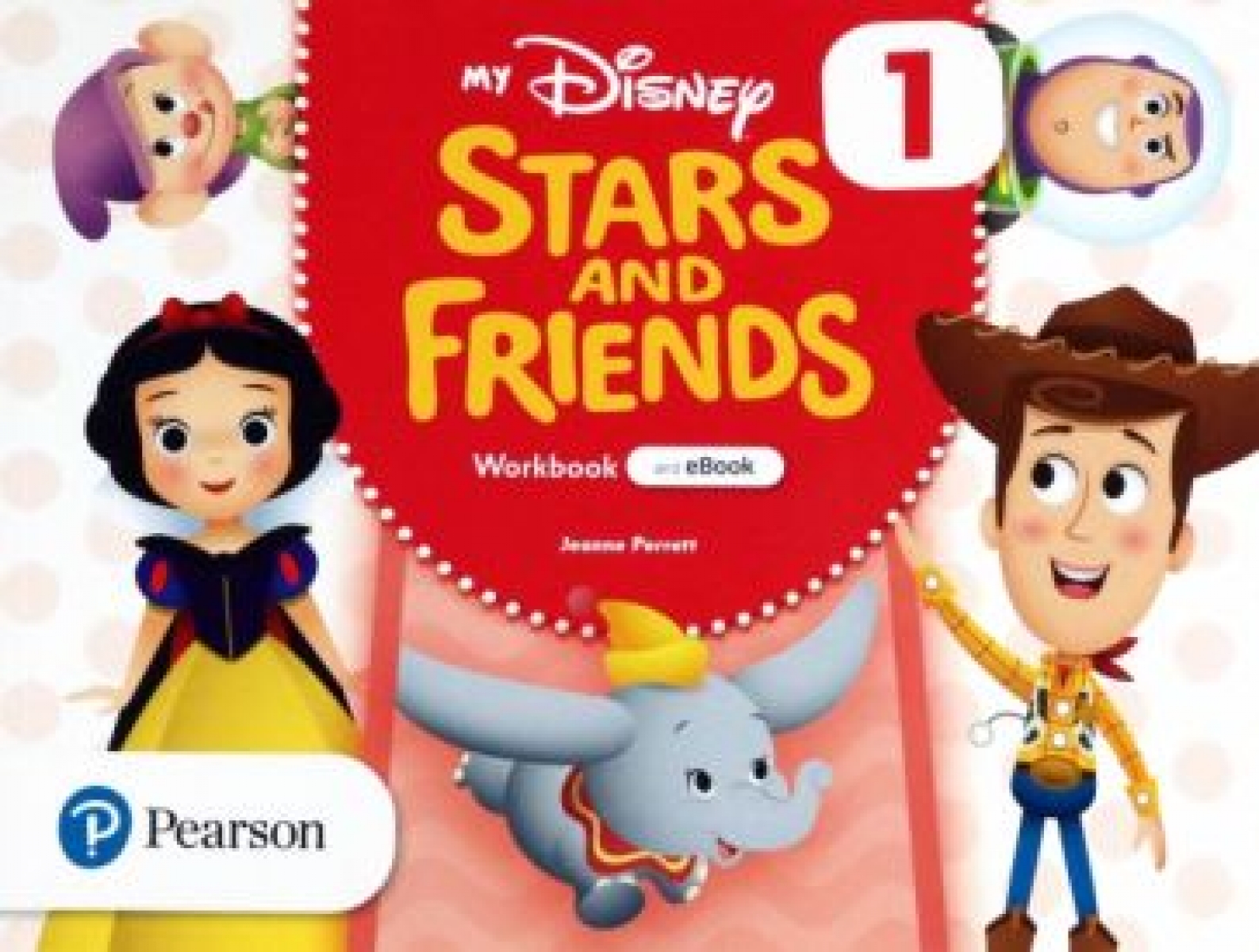 Perrett Jeanne My Disney Stars and Friends. Level 1. Workbook with eBook 