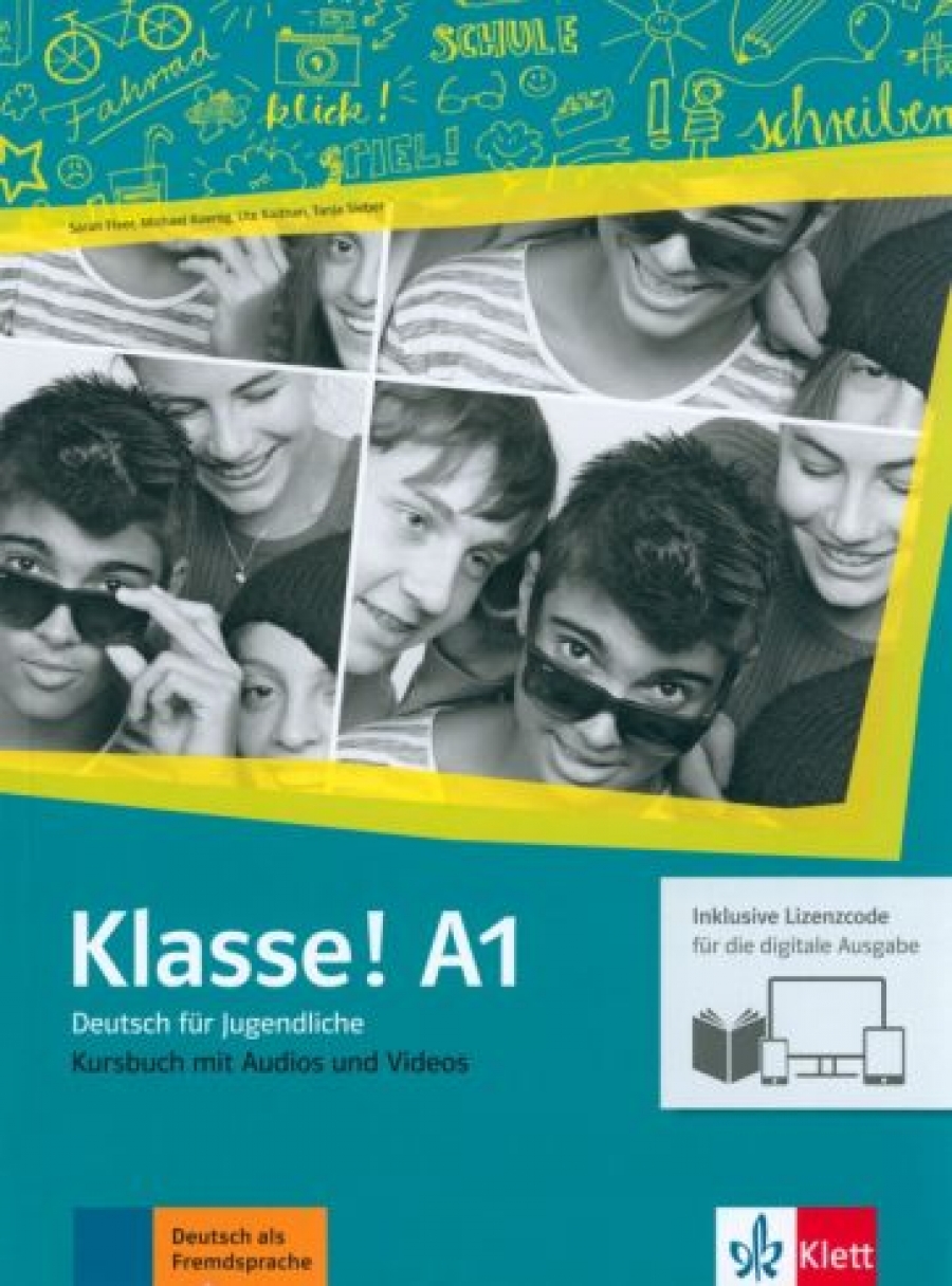 Fleer Sarah Klasse! A1. Kursbuch mit Audios-Videos inklusive Lizenzcode fur das Kursbuch. Deutsch fur Jugendlich 