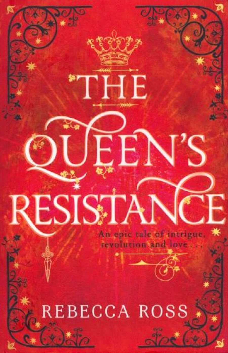 Ross Rebecca The Queen's Resistance 