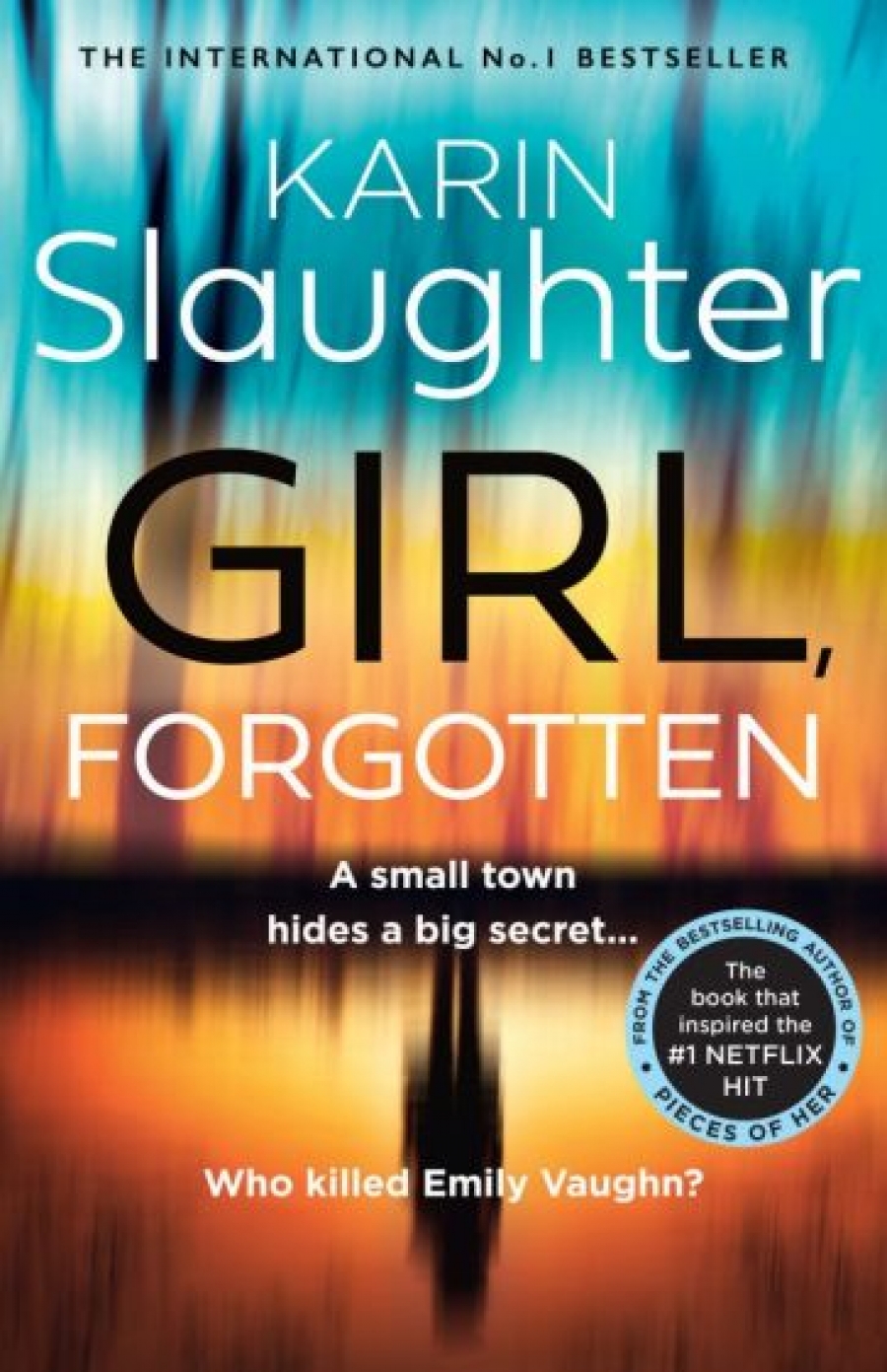 Slaughter Karin Girl, Forgotten 