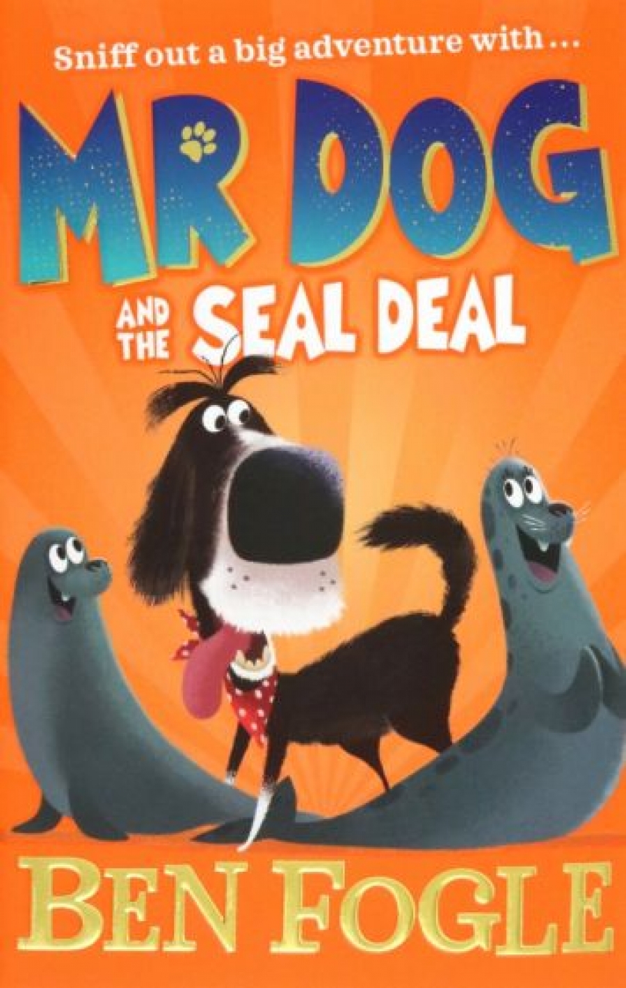 Fogle Ben Mr Dog and the Seal Deal 