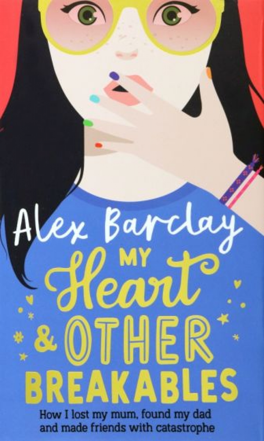 Barclay Alex My Heart & Other Breakables 