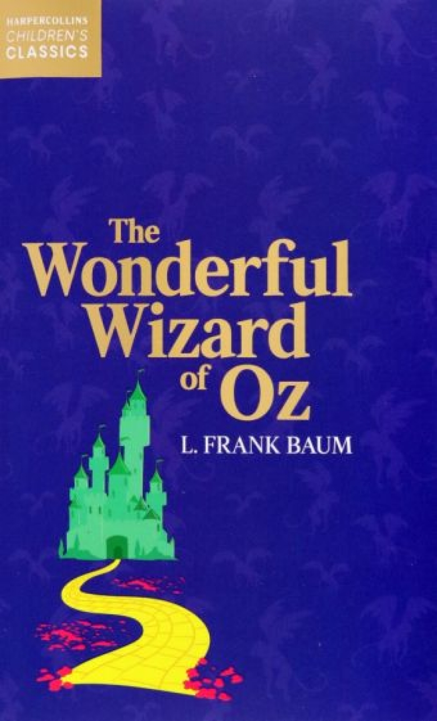 Baum Lyman Frank The Wonderful Wizard of Oz 