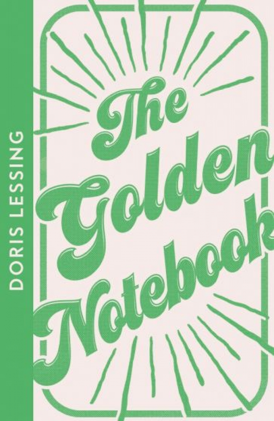 Lessing Doris The Golden Notebook 