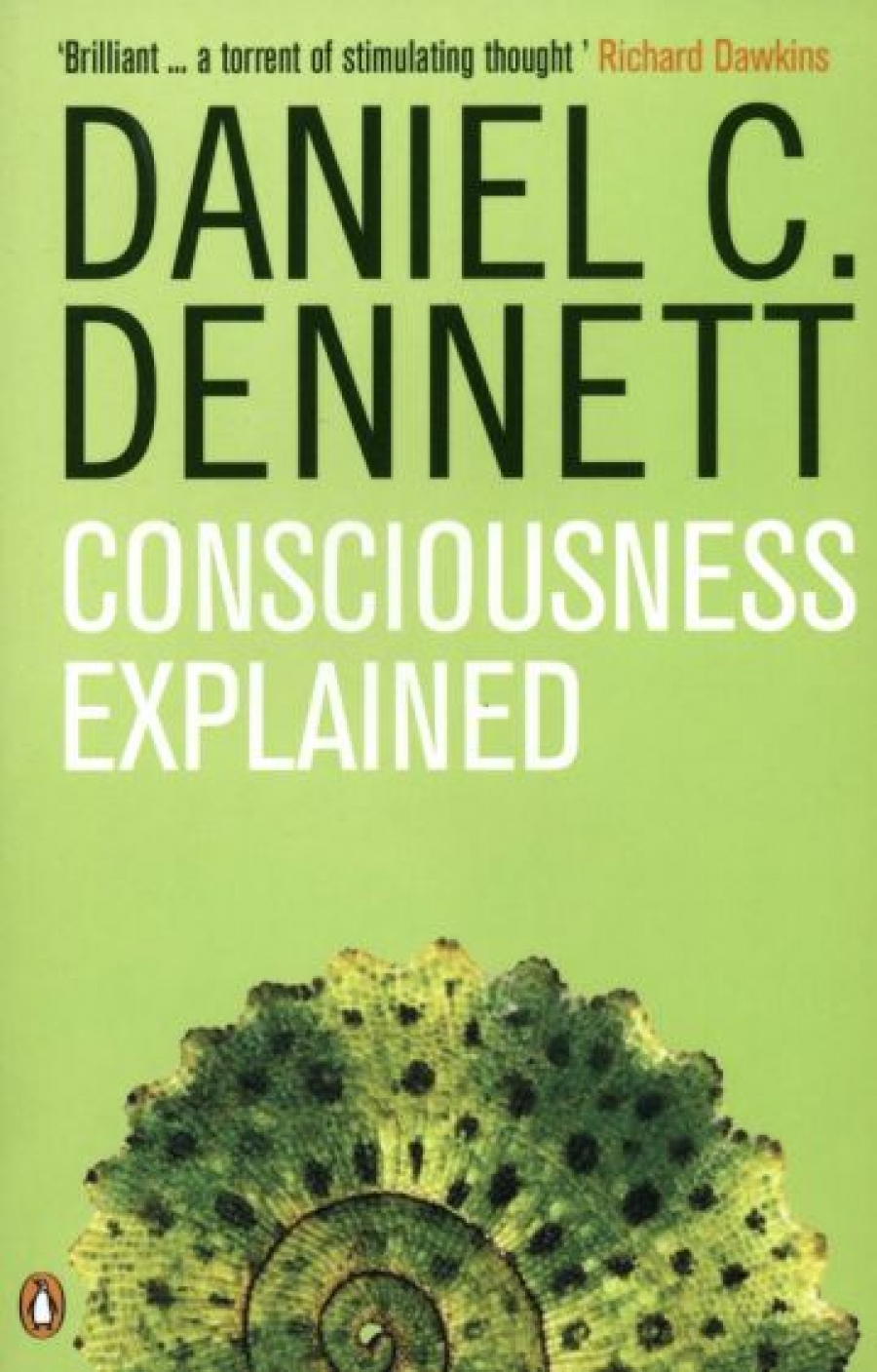 Dennett Daniel C. Consciousness Explained 