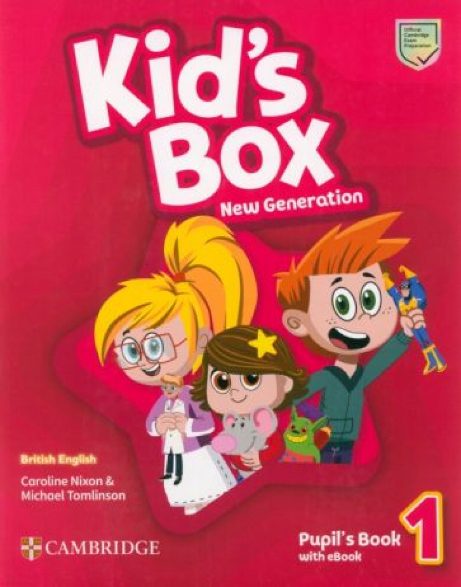 Nixon Caroline Kid's Box New Generation. Level 1. Pupil's Book with eBook 