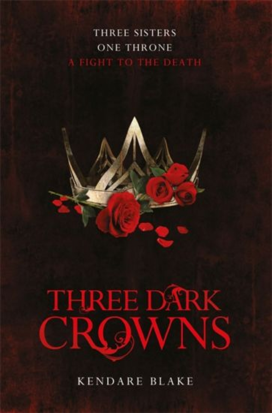 Blake Kendare Three Dark Crowns 