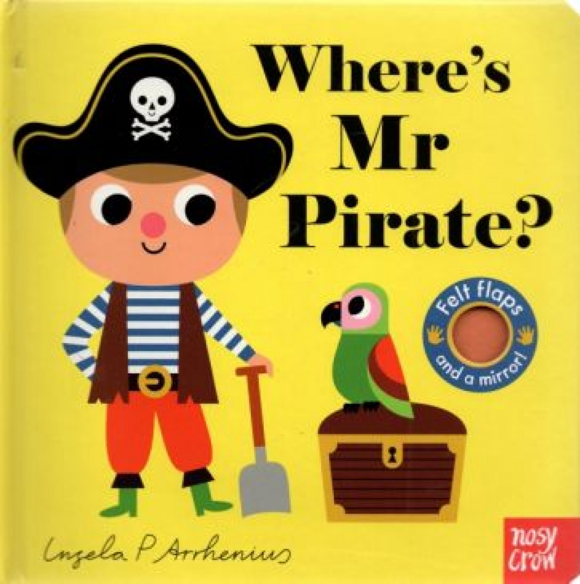 Arrhenius Ingela P. Where's Mr Pirate? 