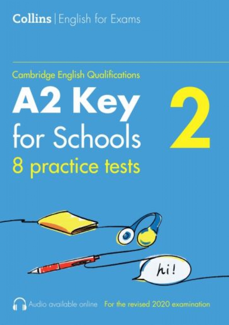 McMahon Patrick Cambridge English Qualification. Practice Tests for A2 Key for Schools. 8 Practice Tests. Volume 2 