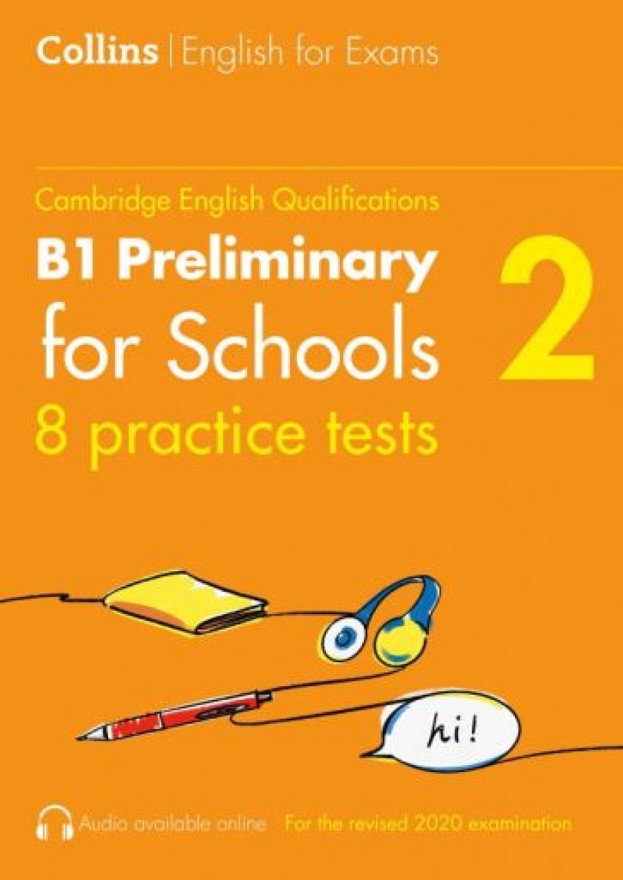 Travis Peter Cambridge English Qualification. Practice Tests for B1 Preliminary for Schools. Volume 2 