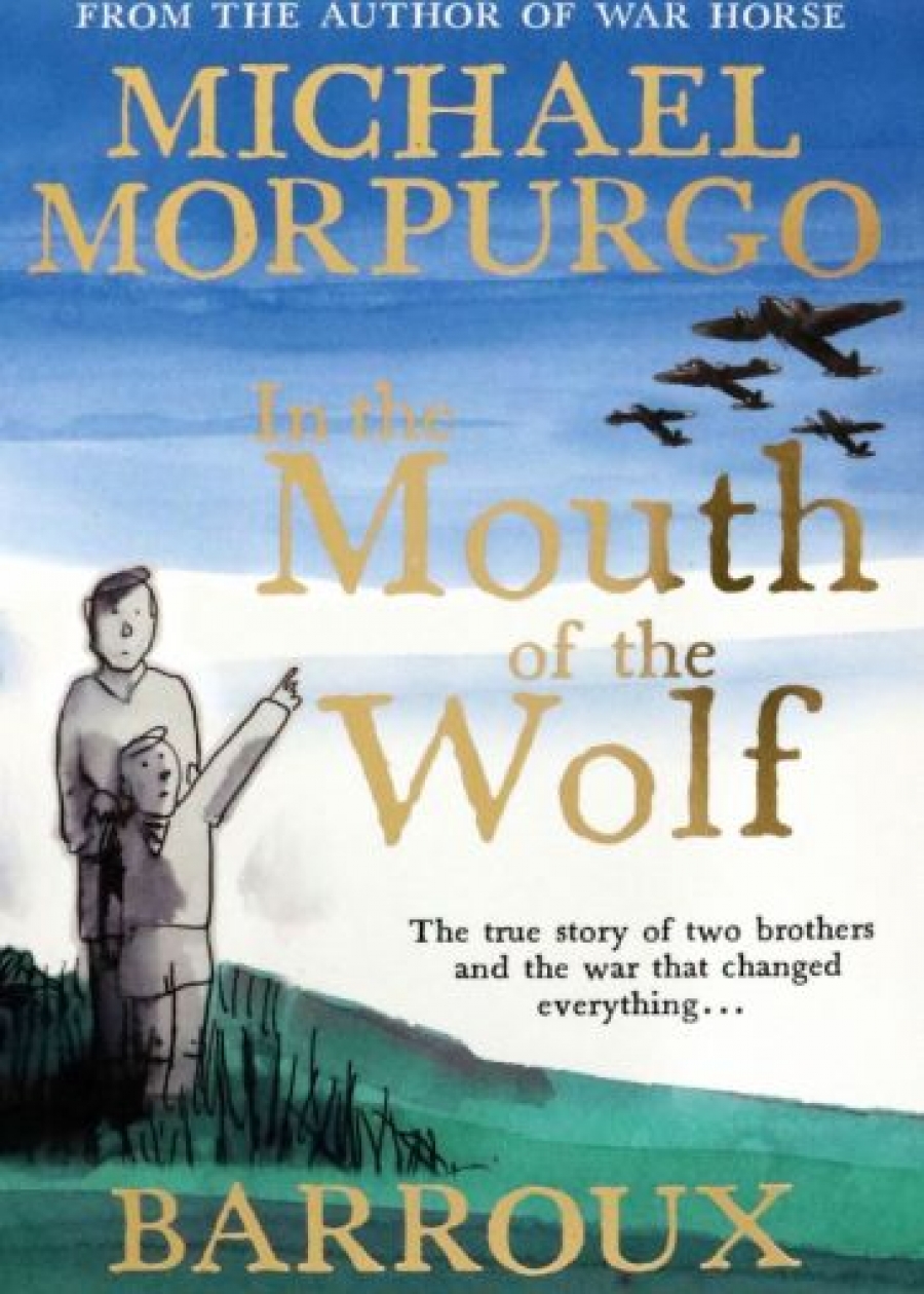 Morpurgo Michael In the Mouth of the Wolf 