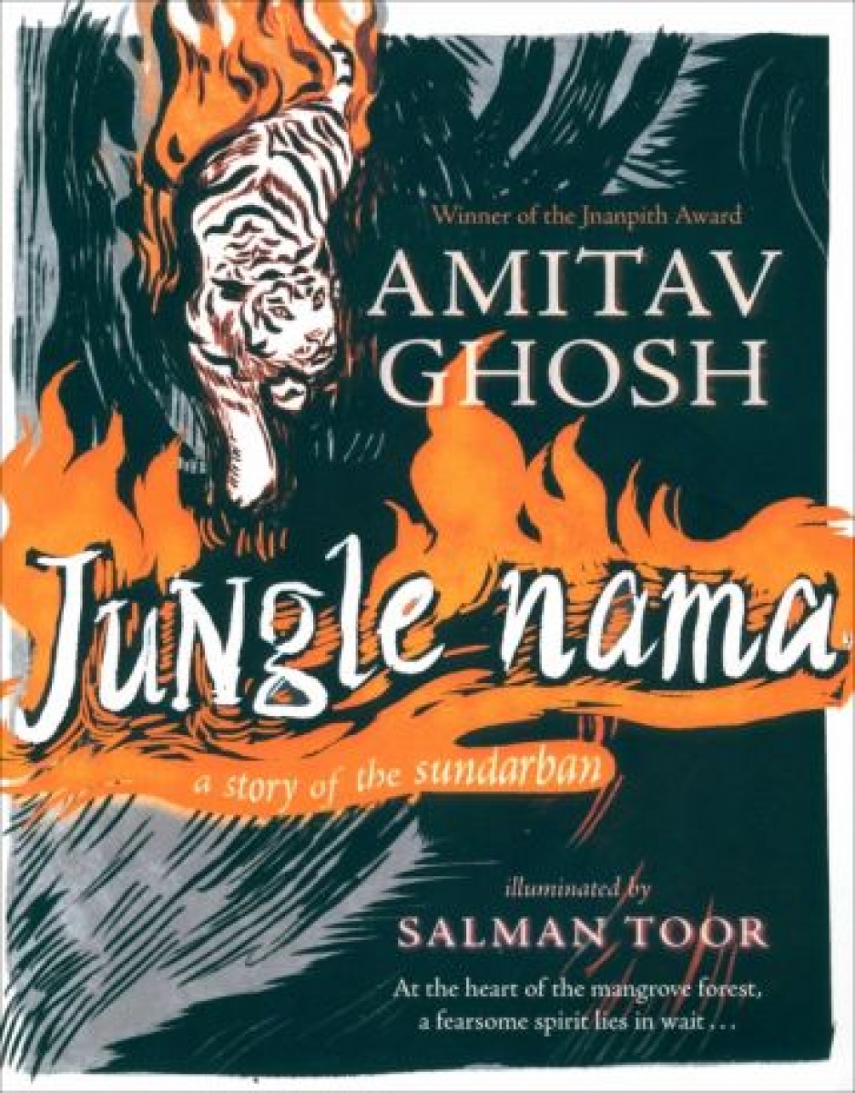 Ghosh Amitav Jungle Nama 
