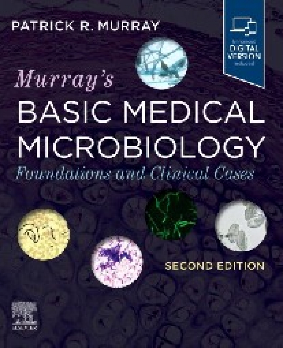Murray, Patrick R. (senior Worldwide Director, Sci Murray's basic medical microbiology 