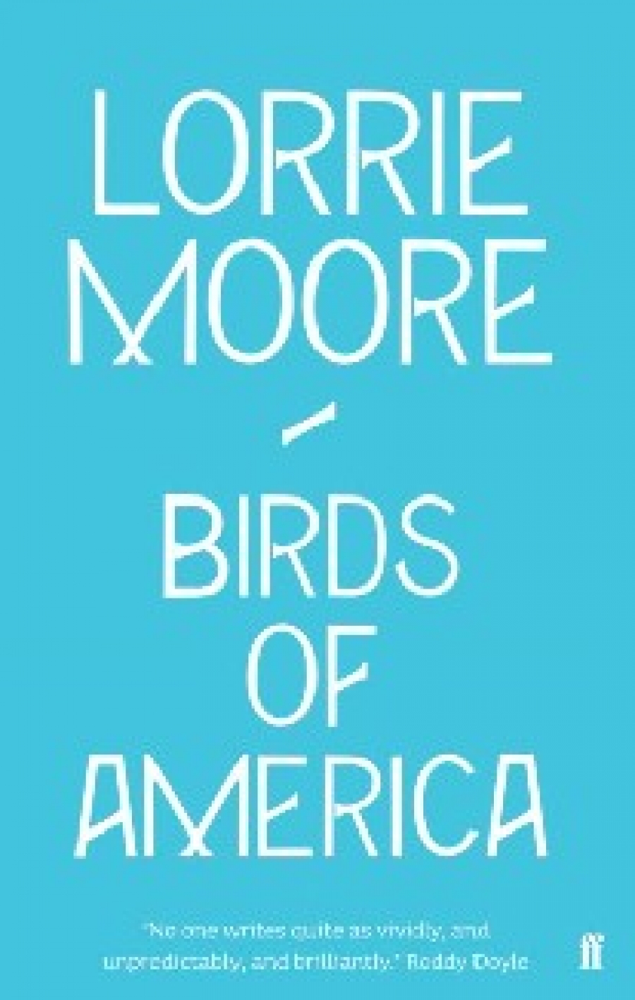 Moore Lorrie Birds of america 