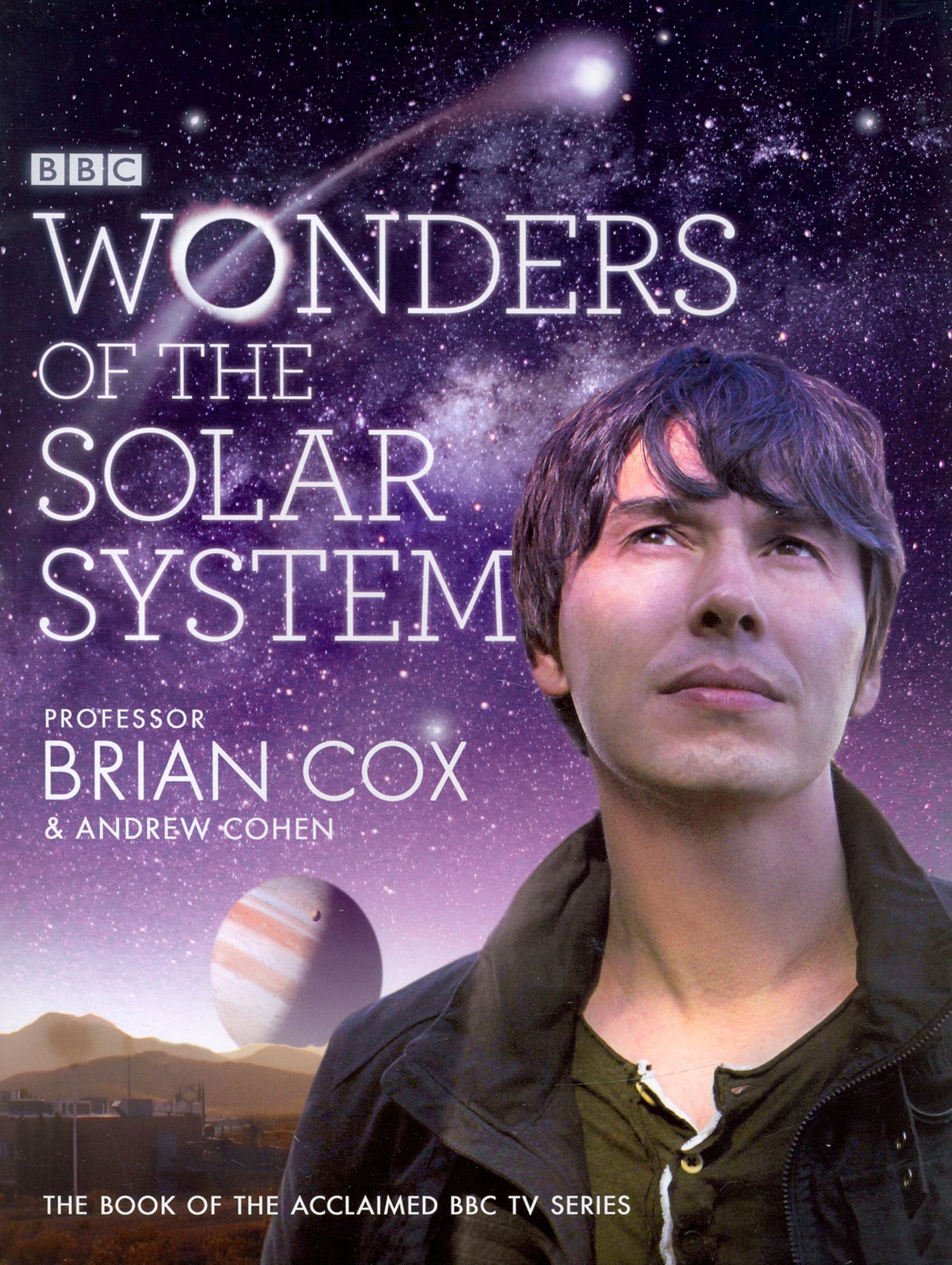 Andrew, Cox, Professor Brian Cohen Wonders of the solar system 