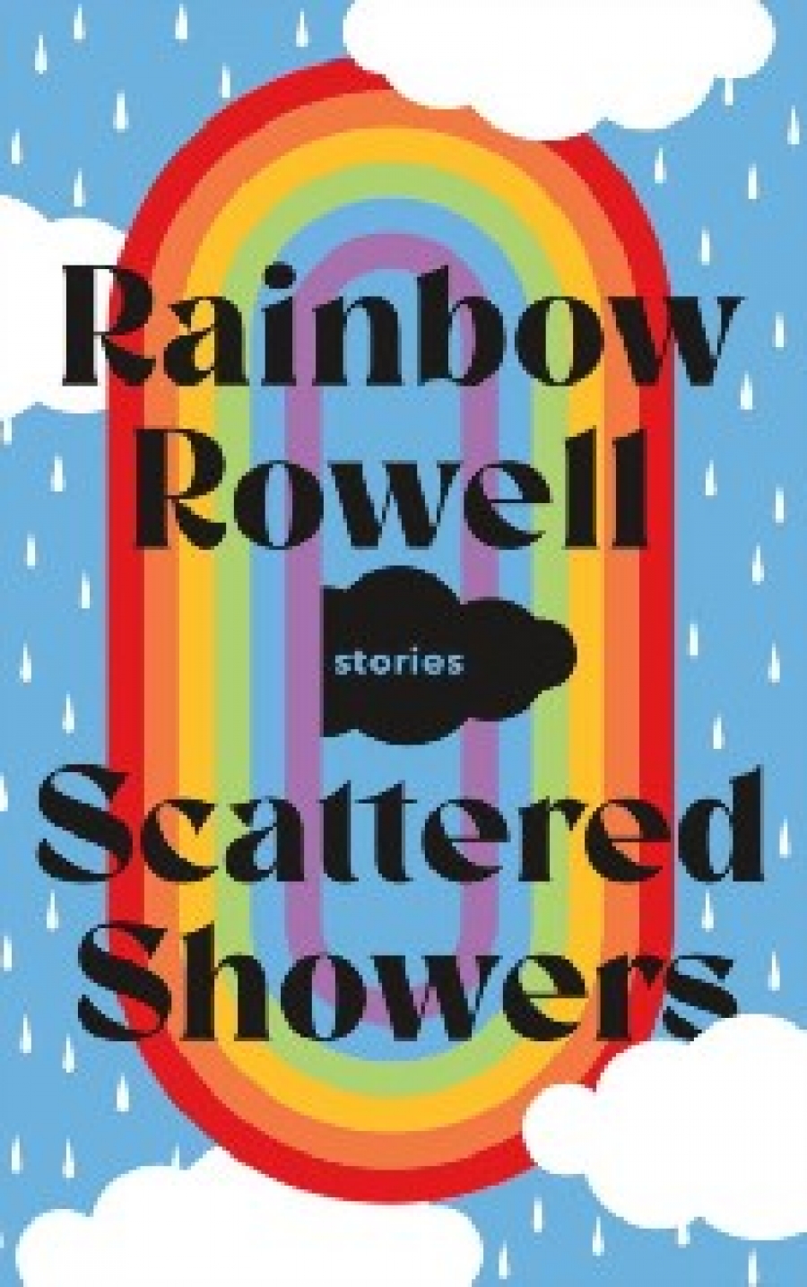 Rainbow Rowell Scattered Showers HB 