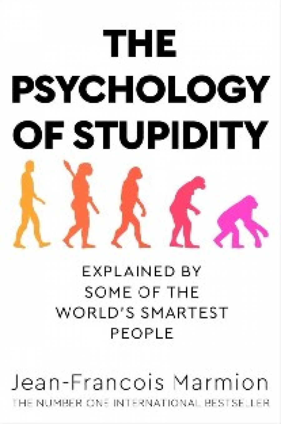 Jean-Francois, Marmion Psychology of stupidity 