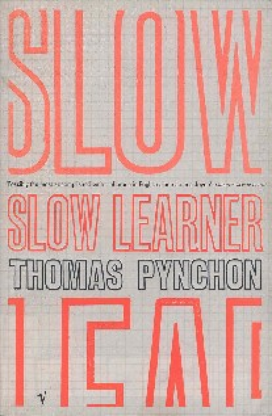 Pynchon Thomas Slow learner 