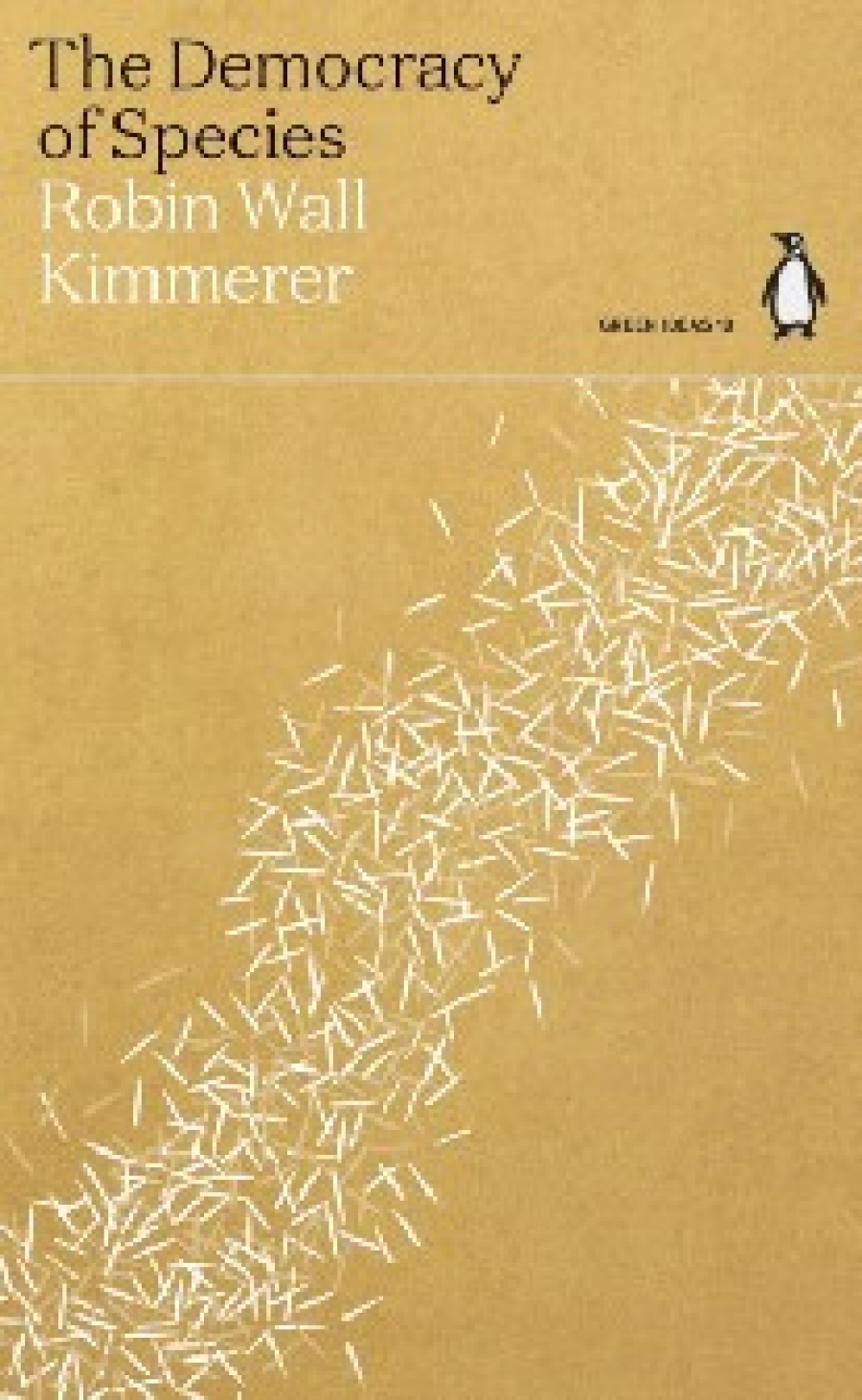 Kimmerer, Robin Wall The Democracy of Species 