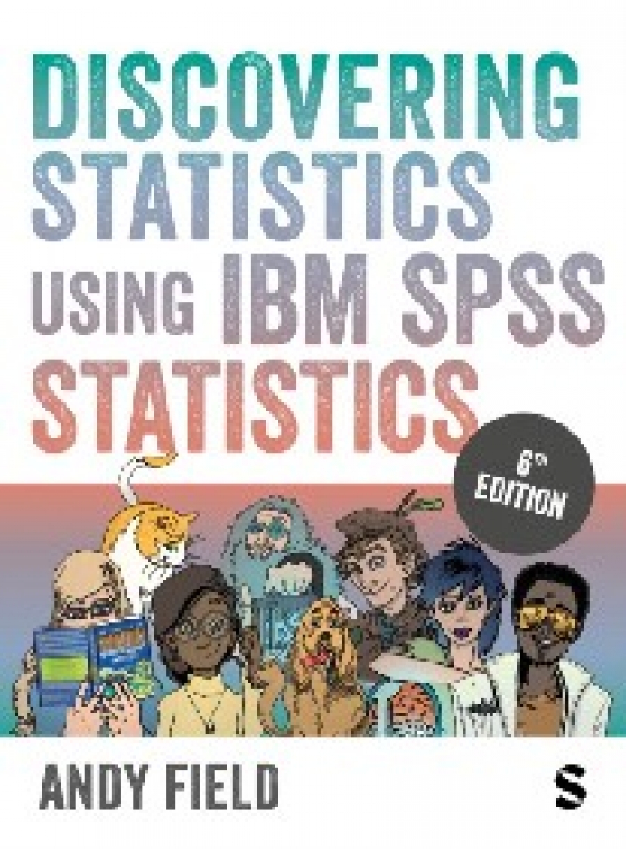 Andy Field Discovering Statistics Using IBM SPSS Statistics 