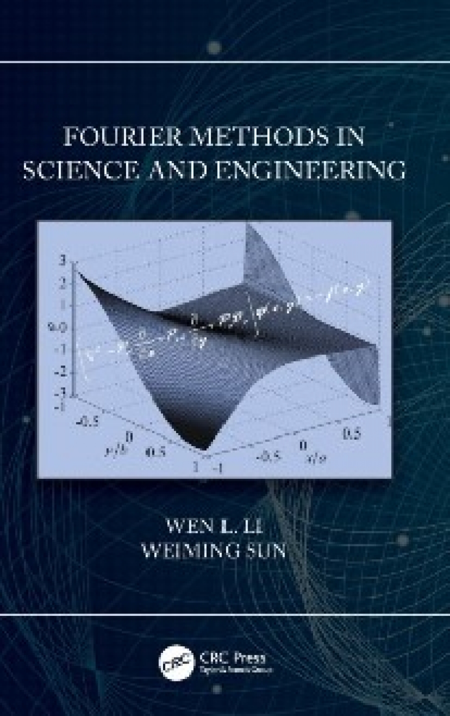 Li, Wen L. Fourier methods in science and engineering 