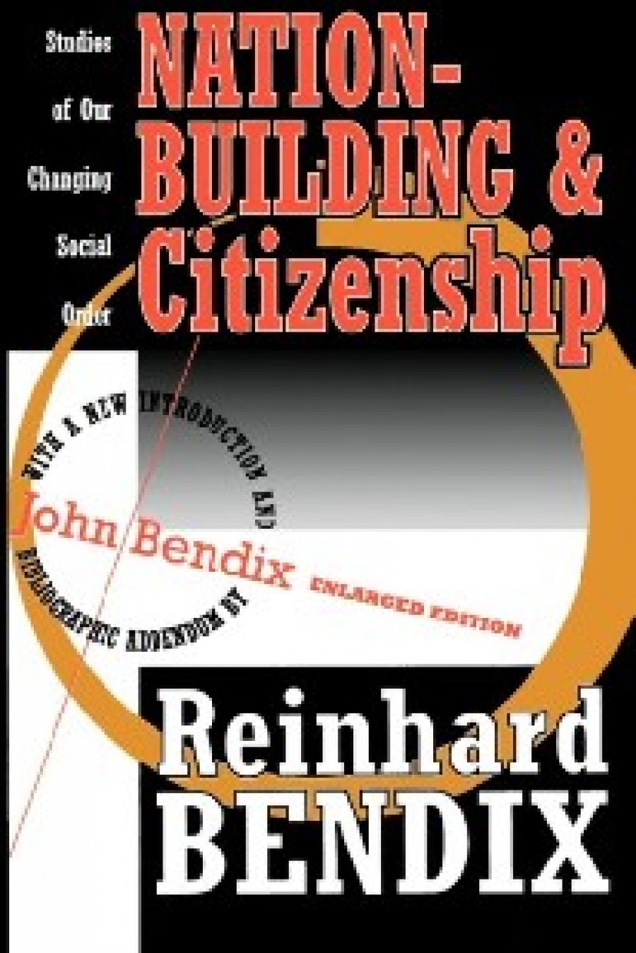 Bendix, Reinhard Nation-Building and Citizenship 
