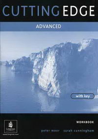 Moor P., Cunningham S. Cutting Edge. Advanced. Workbook with key 