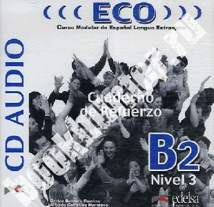 ECO B2 Nivel 3. Cuaderno de refuerzo. Audio CD 