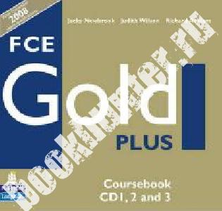 Araminta Crace, Nick Kenny, Judith Wilson, Richard Acklam, Jacky Newbrook FCE Gold Plus Class Audio CDs (3) () 