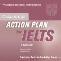 Vanessa Jakeman, Clare McDowell Action Plan for IELTS - Academic Module and General Training Module Audio CD 