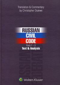 Russian Civil Code. Parts 1-3. Text and Analysis 