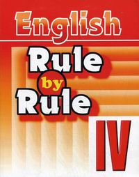  ..  . . Rule by Rule IV 