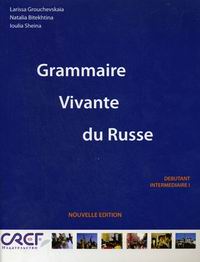  ..,  ..,  ..    . . 1.     (1).Grammaire Vivante du Russe. 2- ., .+ CD+  