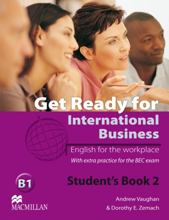 Andrew Vaughan, Dorothy E. Zemach Get Ready for International Business Level 2 Student's Book with BEC 