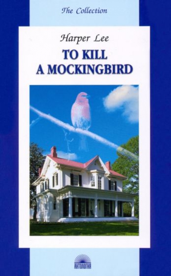  .. To Kill a Mockingbird /   