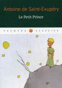 Saint-Exupery A. Le Petit Prince /   