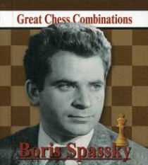  .. Boris Spassky. Great Chess Combinations /  .    