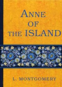 Montgomery L.M. Anne of the Island 