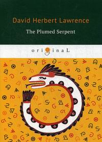 Lawrence D.H. The Plumed Serpent 