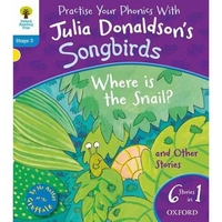 Donaldson, Clare, Julia; Kirtley Oxford Reading Tree Songbirds: Where Is the Snail and Other Stories 