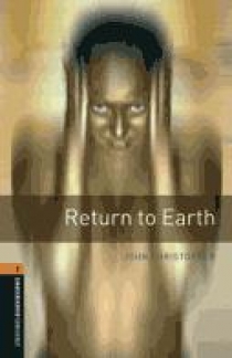 John Christopher, Retold by Susan Binder Return to Earth 